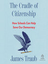 The Cradle of Citizenship